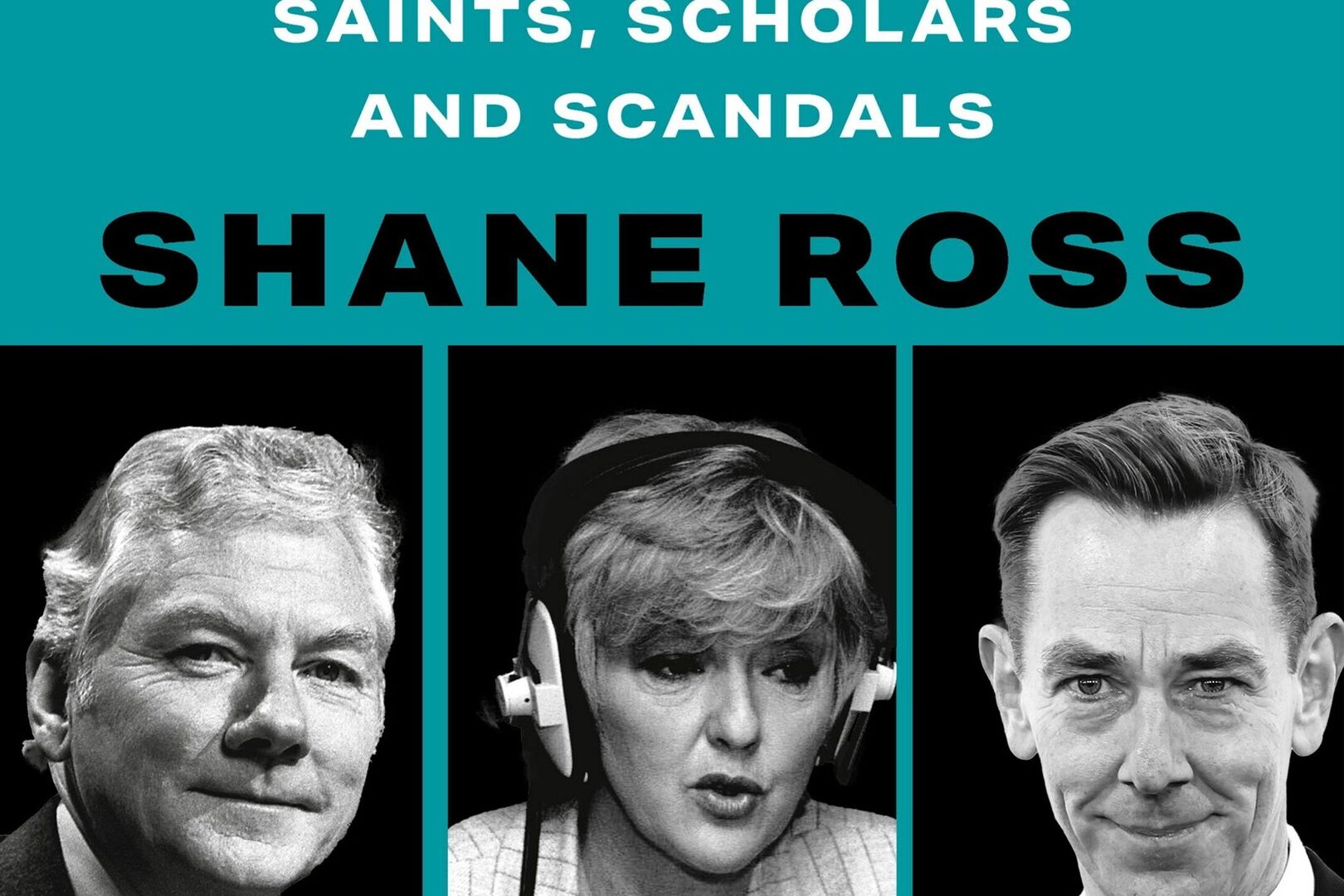 RTÉ – Saints, Scholars and Scandals review: Shane Ross unpicks tIreland ...